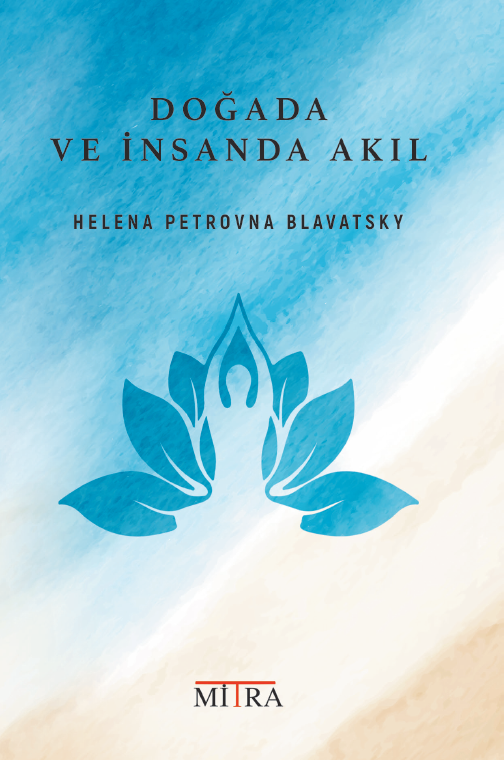 DOĞADA VE İNSANDA AKIL